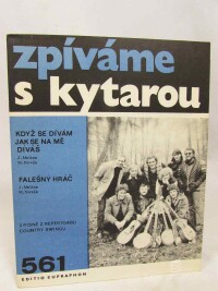 Malina, Jaroslav, Novák, Mirek, Zpíváme s kytarou: Když se dívám jak se na mě díváš, Falešný hráč - 561, 1988