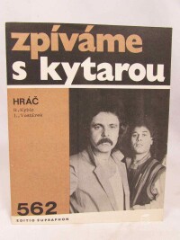 Kybic, Richard, Vostárek, Ladislav, Zpíváme s kytarou: Hráč - 562, 1988