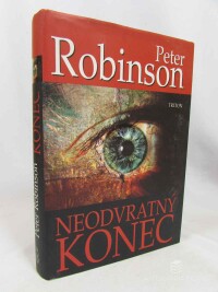 Robinson, Peter, Neodvratný konec, 2008