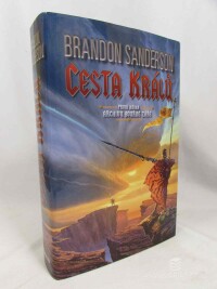 Sanderson, Brandon, Archiv bouřné záře: Cesta králů - První kniha, 2012