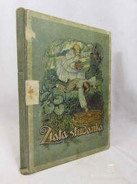 Filip, Dominik, Zlatá studánka: Pohádky zašlých dnů, 1919