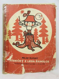 Dlouhý, Milan, Písničky z lesa Řáholce: 10 klavírních skladbiček pro žáky 1.-2. roč. LŠU, 1972