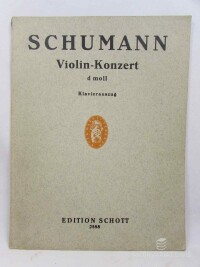 Schumann, Robert, Konzert für Violine mit Berleitung des Orchester D moll, 0