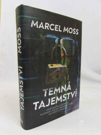 Moss, Marcel, Temná tajemství, 2023