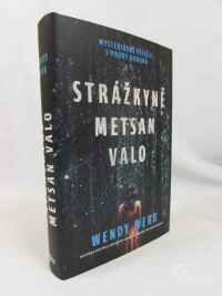 Webb, Wendy, Strážkyně Metsan Valo, 2023