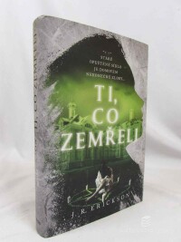 Erickson, J. R., Ti, co zemřeli, 2023
