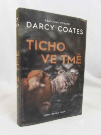 Coates, Darcy, Černá zima: Ticho ve tmě, 2023