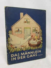 Rückert, Friedrich, Das Männlein in der Gans: Bilder von Else Eisgruber, 0
