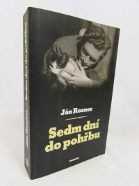 Rozner, Ján, Sedm dní po pohřbu, 2014