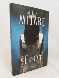 Mijabe, Mijuki, Šepot, 2010