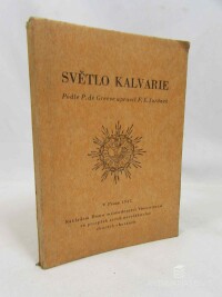 Juránek, F. X., Světlo kalvarie, 1947