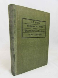 White, Andrew Dickson, Geschichte der Fehde ewischen Wissenschaft und Theologie in der Christenheit, 0