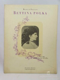 Smetana, Bedřich, Bettina polka: Znení z roku 1895 a 1883, Klavír na 2 ruce, 1944