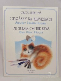 Ježková, Olga, Obrázky na klávesách: Snadné klavírní kousky / Pictures on the Keys: Easy Piano Pieces, 2001
