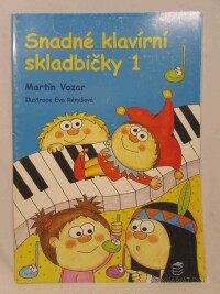 Vozar, Martin, Snadné klavírní skladbičky 1, 0
