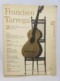 kolektiv, autorů, Francisco Tárrega 2: Výběr z úprav / Auswahl von Bearbeitungen / Selected - Kytarová sóla, 1961