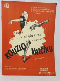 Schöffer, J. V., Kohoutová, Mája, Kubík, Josef, Vložky J. V. Schöffera z operety: Kouzlo valčíku, 1935