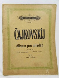 Čajkovskij, Petr Iljič, Album pro mládež / Album pour la Jeunesse / Album for the Jouth, 0