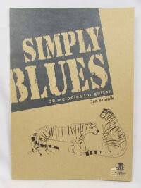Krajnik, Jan, Simply Blues: 30 Melodies for Guitar, 2004