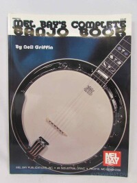 Griffin, Neil, Mel Bay's Complete Banjo Book, 1989