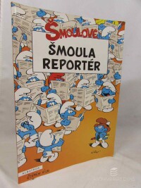 Parthoens, Luc, Culliford, Thierry, Šmoulové: Šmoula reportér, 2012