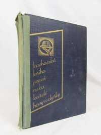 kolektiv, autorů, Kuchařská kniha: Pravá ruka každé hospodyňky, 1932