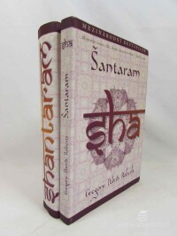Roberts, Gregory David, Šantaram: Sha, Nta, Ram, 2006