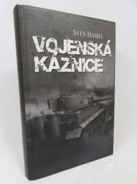 Hassel, Sven, Vojenská káznice, 2017