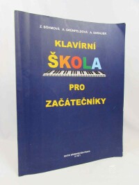 Böhmová, Zdenka, Grünfeldová, A., Sarauer, A., Klavírní škola pro začátečníky, 2002