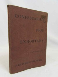 Soukup, P., Confessarius Pios Exhortans: 342 Exhortationes, 1935