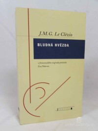 Clézio, Le J. M. G., Bludná hvězda, 1996
