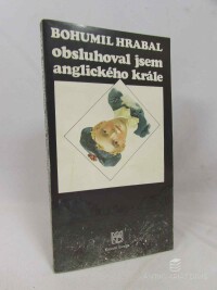 Hrabal, Bohumil, Obsluhoval jsem anglického krále, 1998