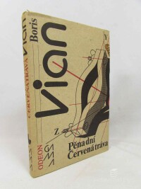 Vian, Boris, Pěna dní, Červená tráva, 1985