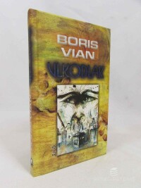 Vian, Boris, Vlkodlak, 2011