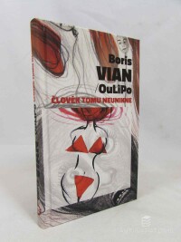 Vian, Boris, OuLiPo, , Člověk tomu neunikne, 2022