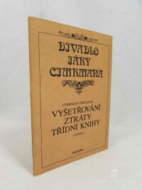 Smoljak, Ladislav, Cimrman, Jára, Vyšetřování ztráty třídní knihy, 1992