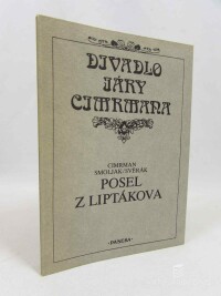 Smoljak, Ladislav, Cimrman, Jára, Posel z Liptákova, 1992