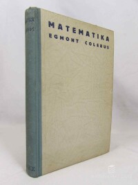 Colerus, Egmont, Matematika: Od násobilky k integrálu, 1942