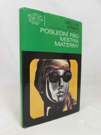 Erben, Václav, Poslední pád mistra Materny, 1987