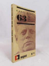 Kyncl, Karel, 63 dni po Dallasu, 1966