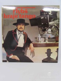 Hybš, Václav, Hybš hraje tango, 1980