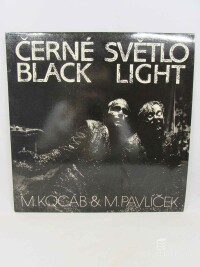 Kocáb, Michael, Pavlíček, Michal, Černé světlo / Black Light, 1990