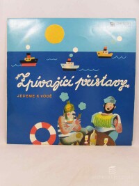 kolektiv, autorů, Zpívající přístavy, 1971