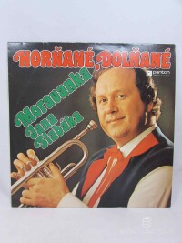 Slábek, Jan, Horňané, Dolňané: Moravanka Jana Slabáka, 1979