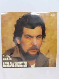 Daněk, Wabi, Rosa na kolejích, 1984