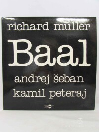 Peteraj, Kamil, Müller, Richard, Šeban, Andrej, Baal, 1991