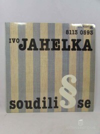 Jahelka, Ivo, Soudili se, 1986