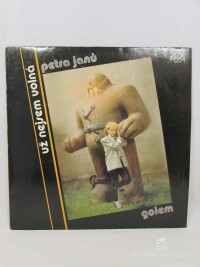 Janů, Petra, Golem, , Už nejsem volná, 1986