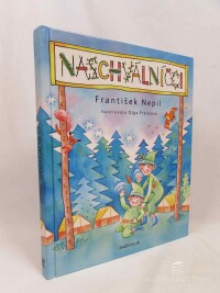Nepil, František, Naschválníčci, 2016