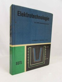 Desort, František, Kodada, Josef, Foit, Jaroslav, Elektrotechnologie pro střední průmyslové školy elektrotechnické (SPŠ), 1972